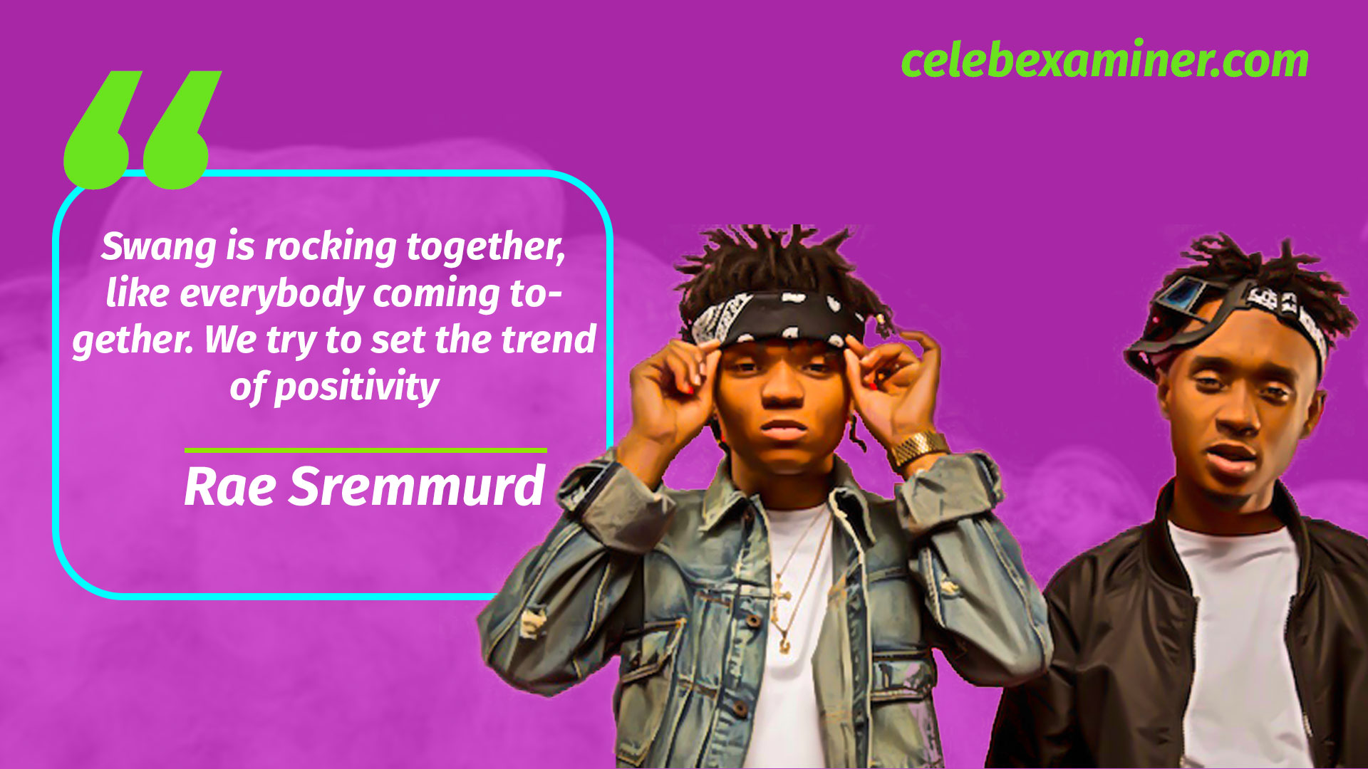 Rae-Sremmurd-quote-5