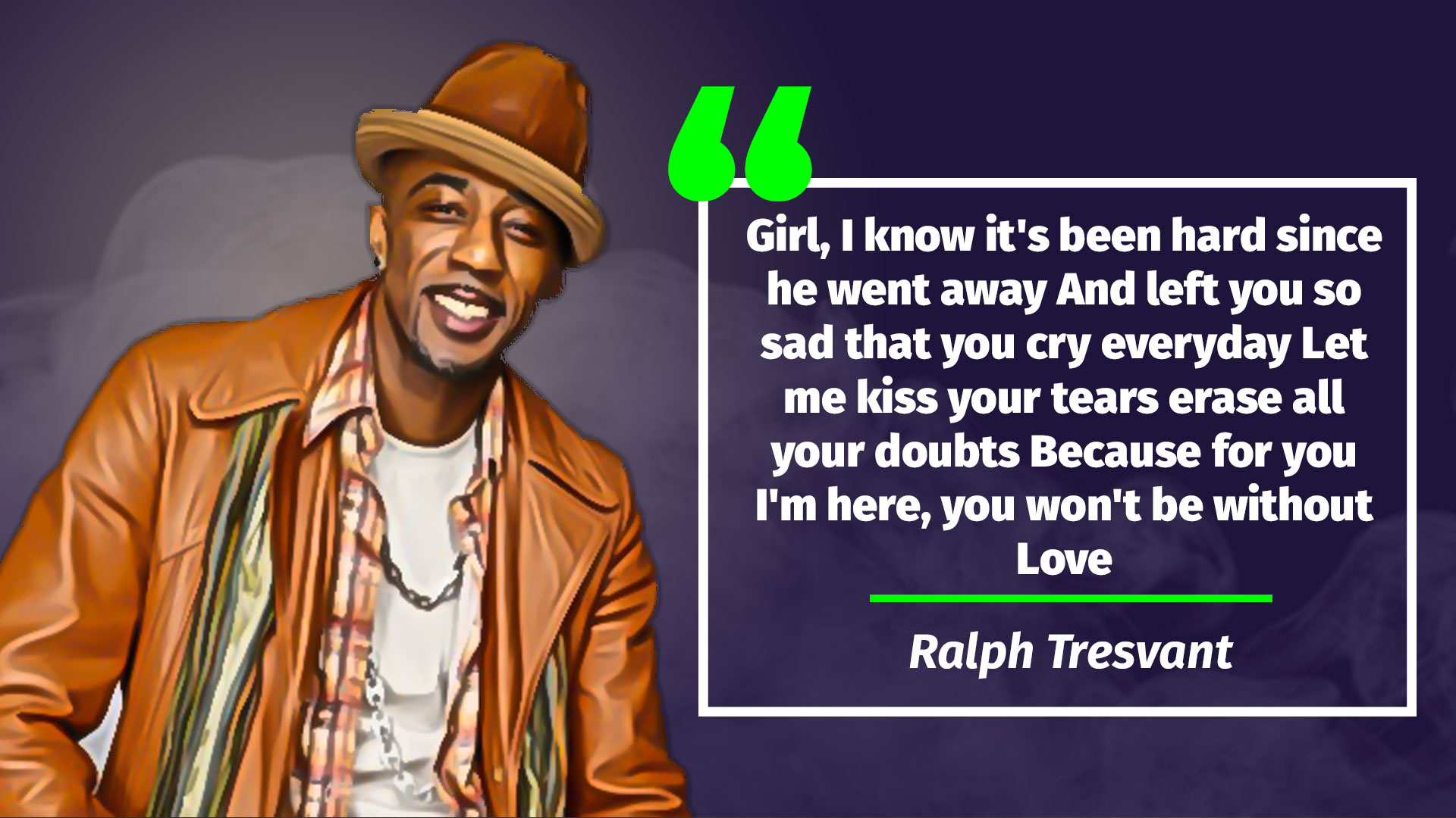 Ralph Tresvant Quote