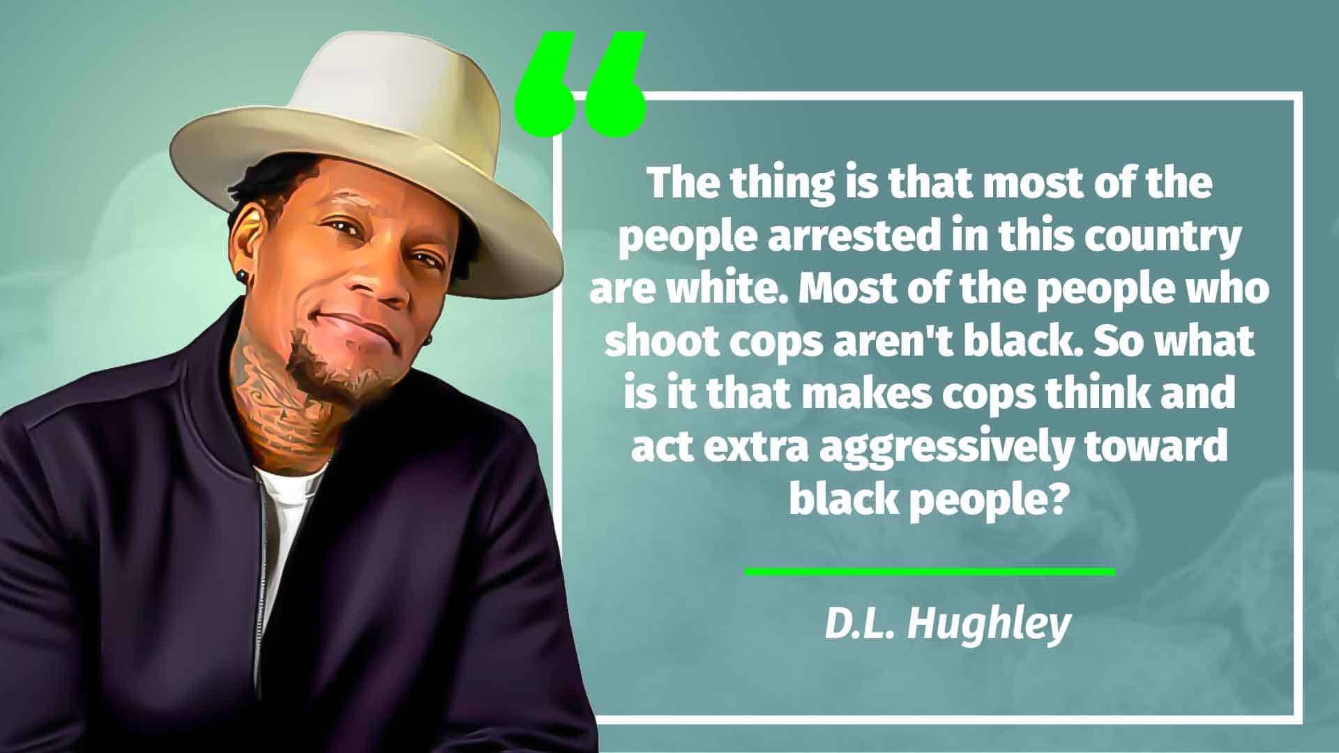 D L Hughley QUOTE 3