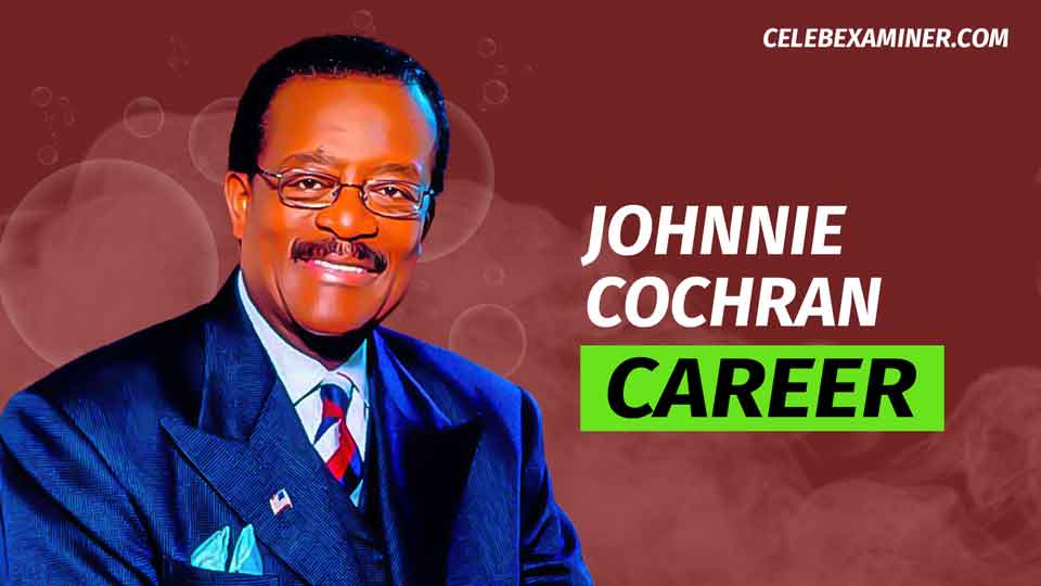 Johnnie Cochran CAREER