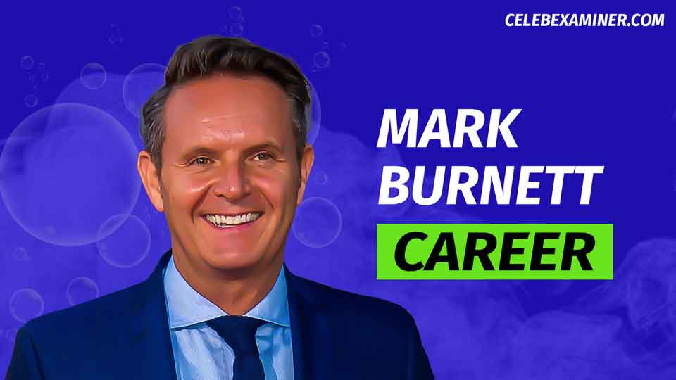 Mark Burnett CAREER