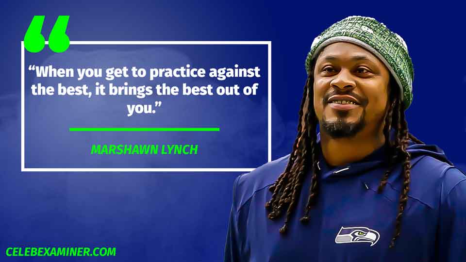 Marshawn Lynch quote 1