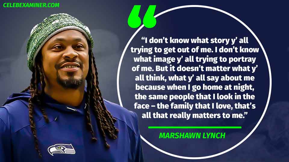 Marshawn Lynch quote 2