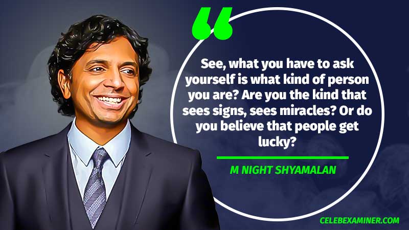 M night Shyamalan quote 2
