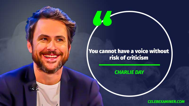 Charlie Day quote 2