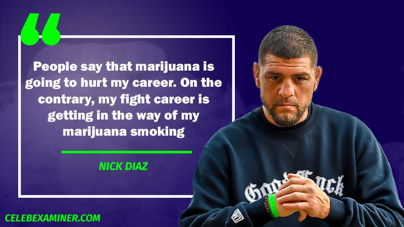 Nick Diaz quote 1