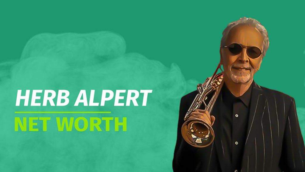 Herb Alpert Net Worth & Achievements (Updated 2024) Wealth Rector