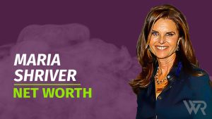 Maria Shriver Net Worth & Achievements (Updated 2025) - Wealth Rector