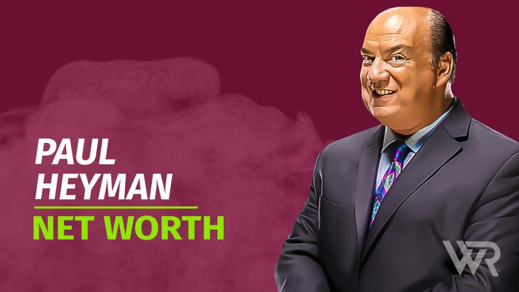Paul Heyman Net Worth & Achievements (Updated 2025) - Wealth Rector