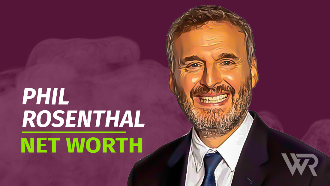 Phil Rosenthal Net Worth & Achievements (Updated 2024) - Wealth Rector