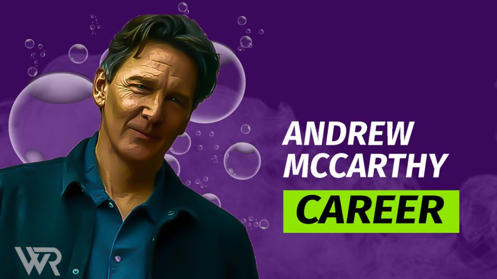 Andrew McCarthy Net Worth & Achievements Wealth Rector