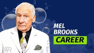 Mel Brooks Net Worth & Achievements (Updated 2025) - Wealth Rector